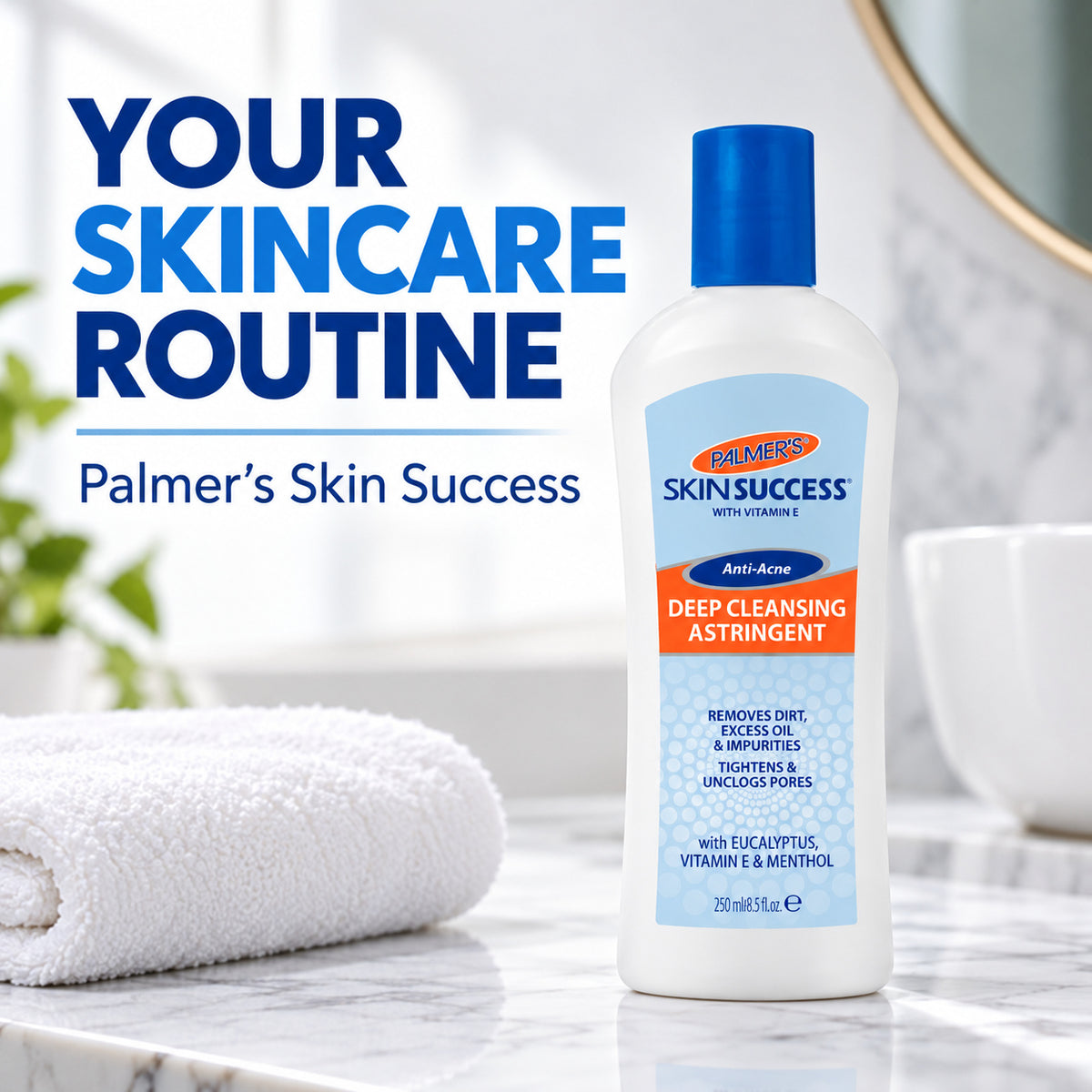 A bottle of Palmer's Skin Success Deep Cleansing Astringent stands on a marble surface with a folded white towel and a white cup in a bright bathroom setting. Large text on the left reads 'YOUR SKINCARE ROUTINE' and 'Palmer's Skin Success'.
